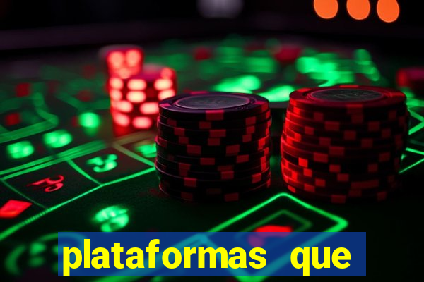 plataformas que estao pagando agora